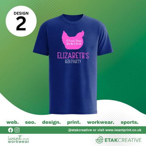 Custom Hen Party T-Shirts - I Want Workwear