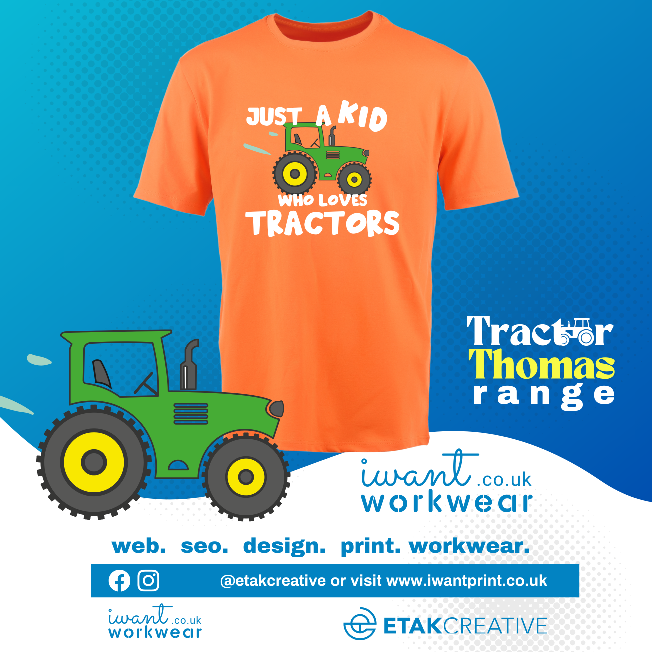 Tractor Thomas - Just a Kid - Classic Tractor - I Want Workwear