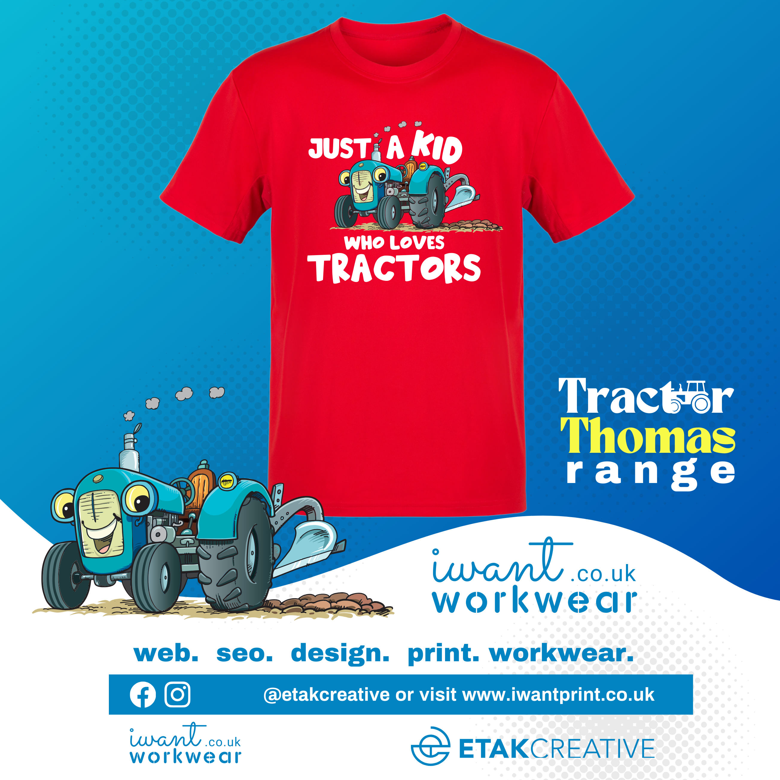 Tractor Thomas - Just a Kid - Classic Tractor - I Want Workwear